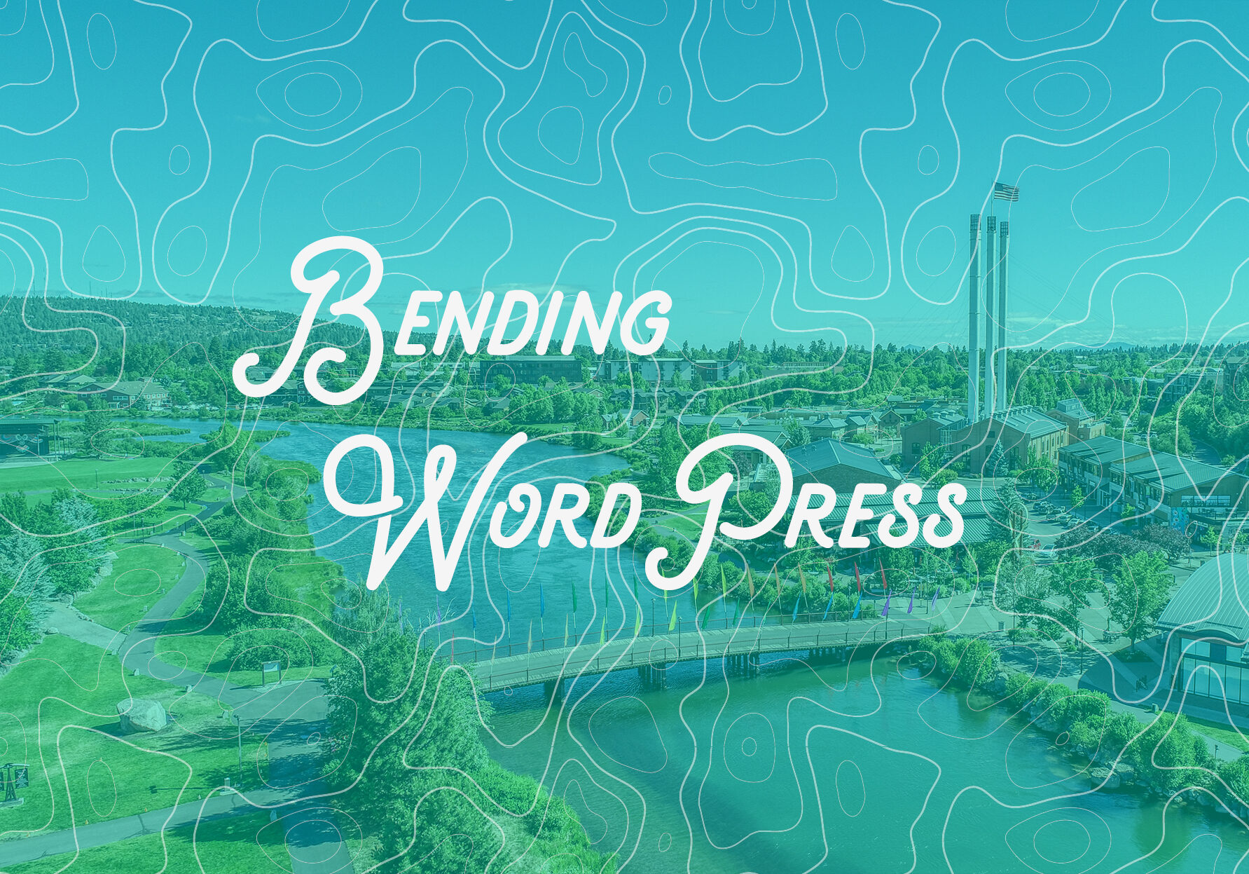 Bending WordPress Text With Bend, Oregon Overview In Background