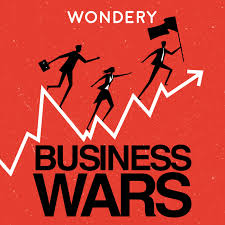 Business Wars Podcast Poster